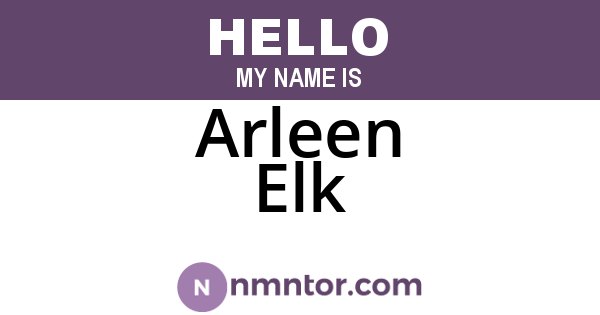 Arleen Elk
