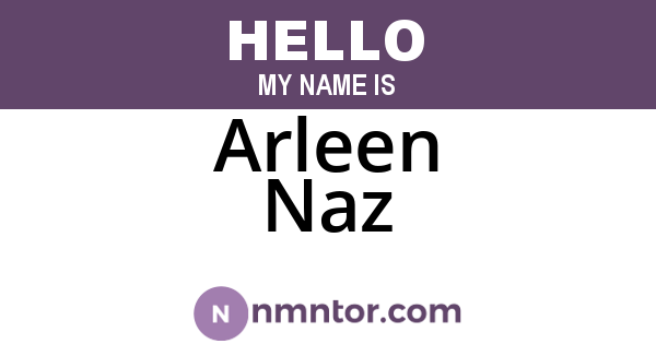 Arleen Naz