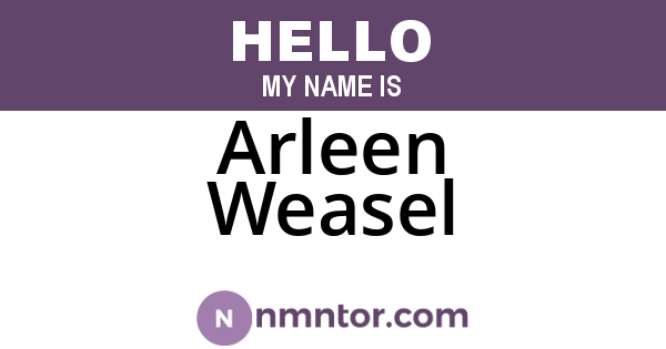 Arleen Weasel