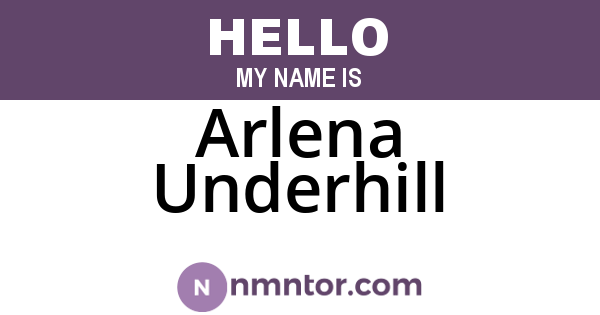 Arlena Underhill