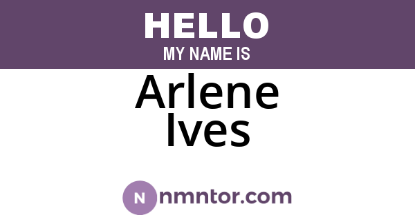 Arlene Ives