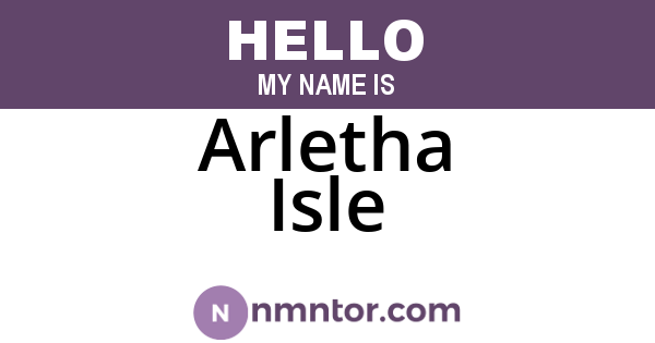 Arletha Isle