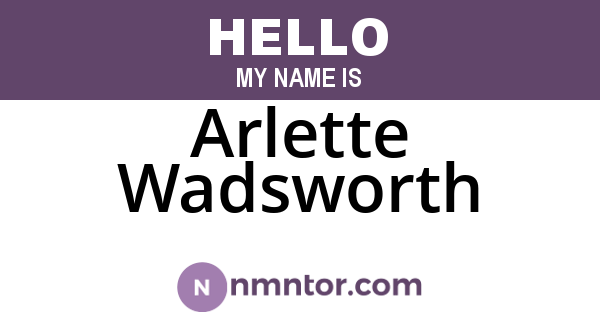 Arlette Wadsworth