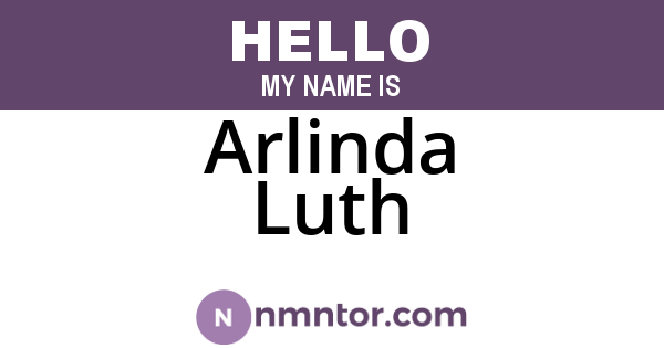 Arlinda Luth