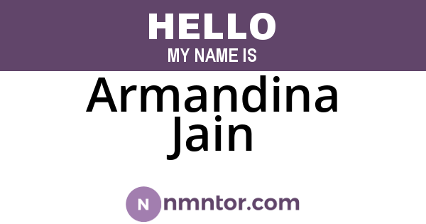 Armandina Jain