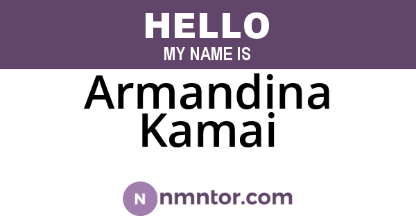 Armandina Kamai