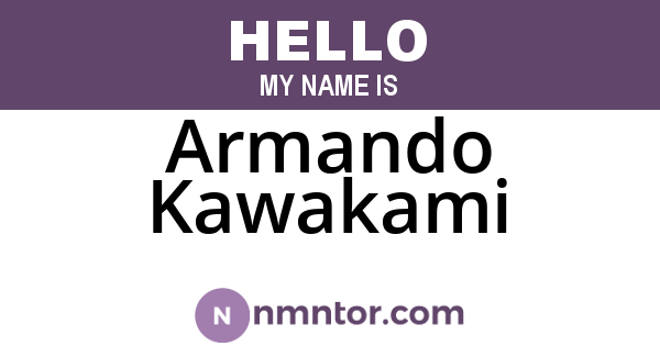 Armando Kawakami