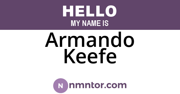 Armando Keefe