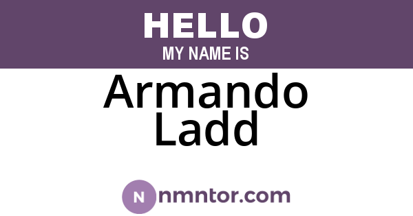 Armando Ladd