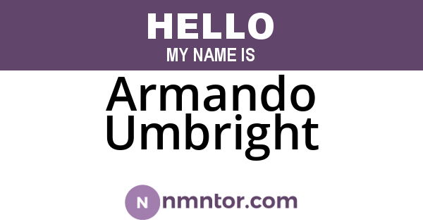 Armando Umbright
