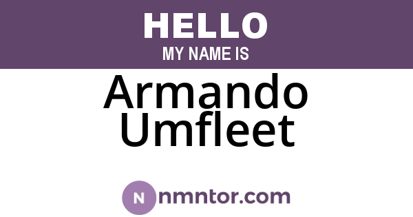 Armando Umfleet