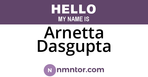 Arnetta Dasgupta