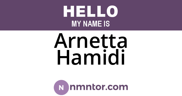 Arnetta Hamidi