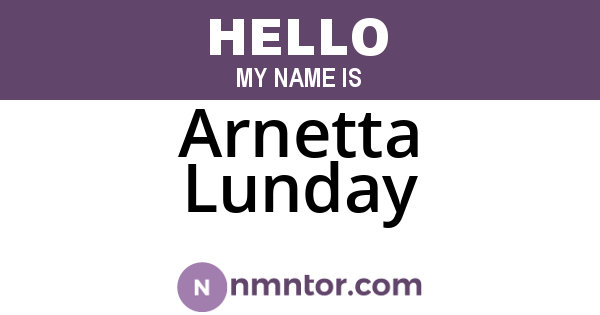 Arnetta Lunday