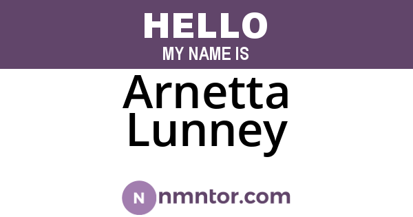 Arnetta Lunney