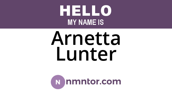 Arnetta Lunter