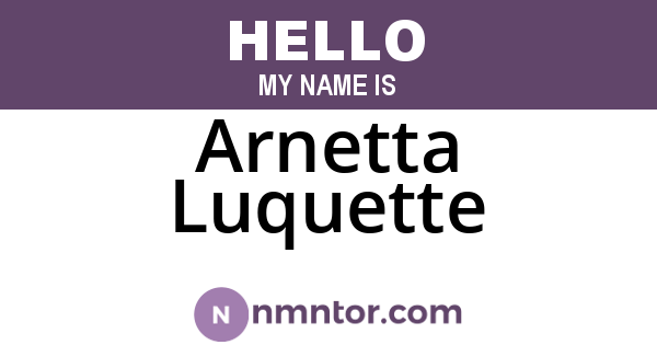Arnetta Luquette
