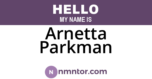 Arnetta Parkman