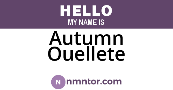 Autumn Ouellete