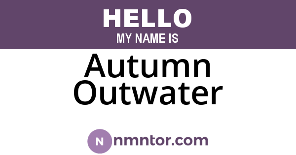 Autumn Outwater