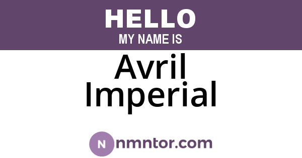 Avril Imperial