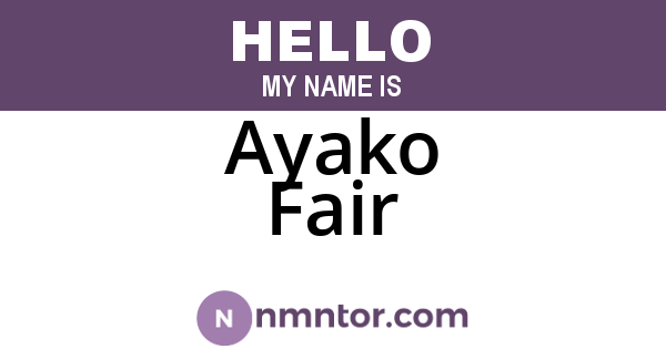 Ayako Fair