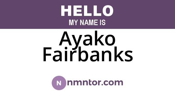 Ayako Fairbanks