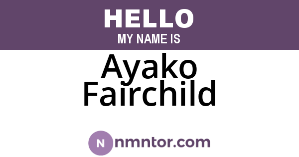 Ayako Fairchild