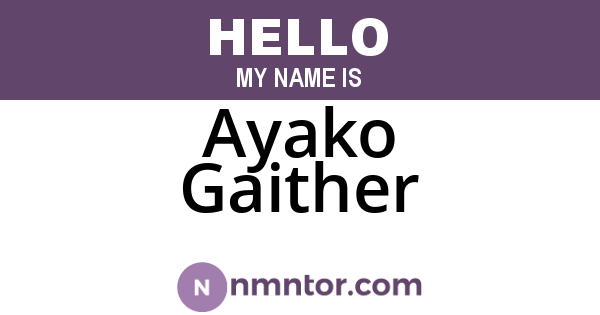 Ayako Gaither