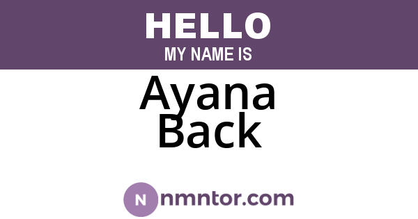 Ayana Back