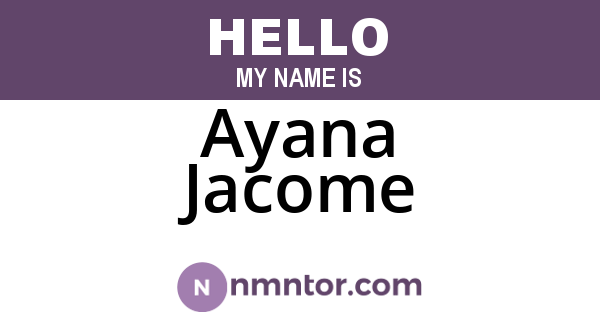 Ayana Jacome