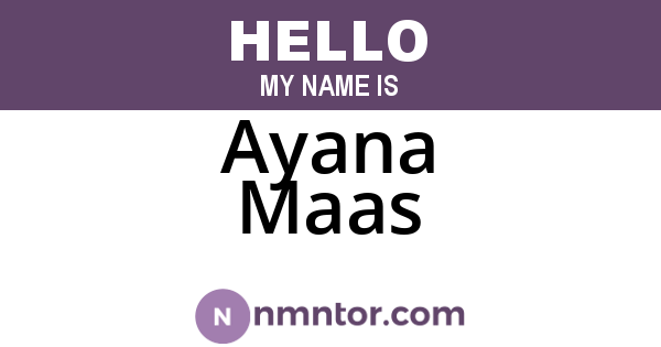 Ayana Maas