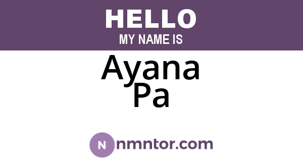 Ayana Pa