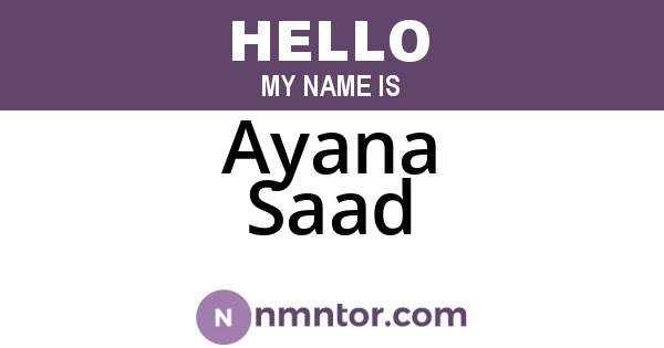 Ayana Saad