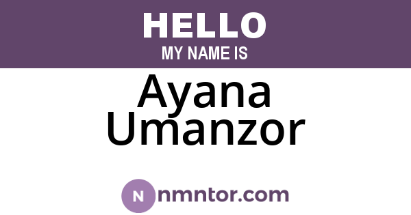 Ayana Umanzor