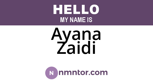 Ayana Zaidi