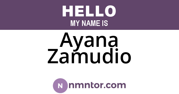 Ayana Zamudio