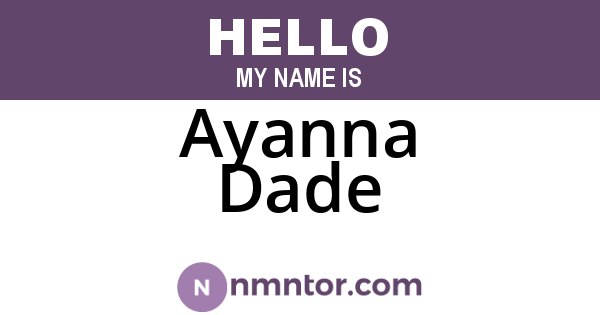 Ayanna Dade