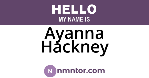 Ayanna Hackney