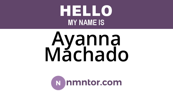 Ayanna Machado