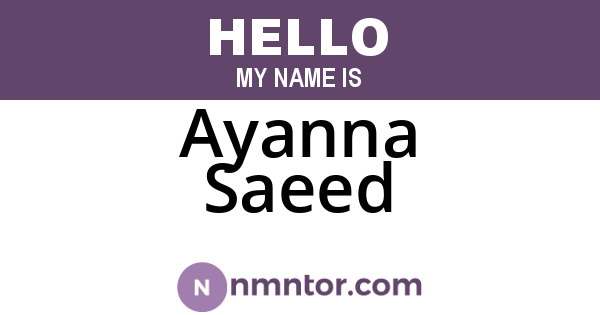 Ayanna Saeed
