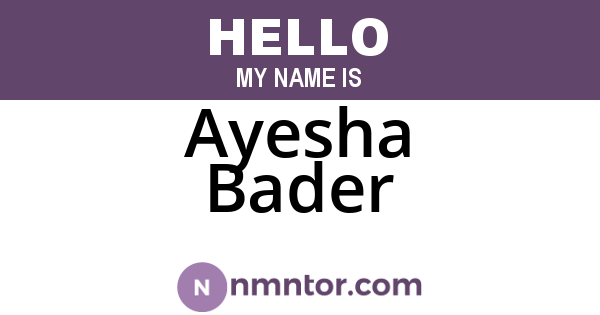 Ayesha Bader
