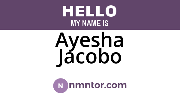 Ayesha Jacobo