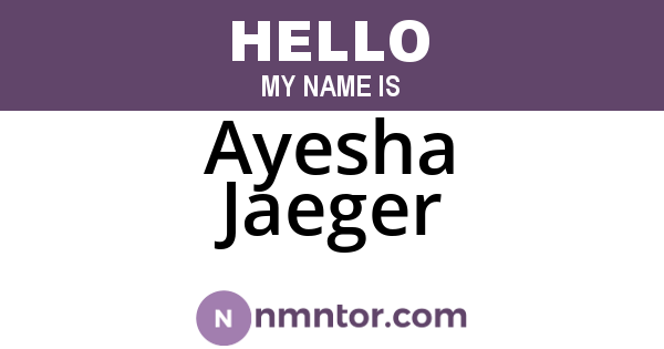 Ayesha Jaeger