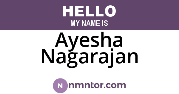 Ayesha Nagarajan