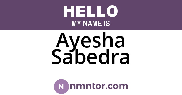 Ayesha Sabedra
