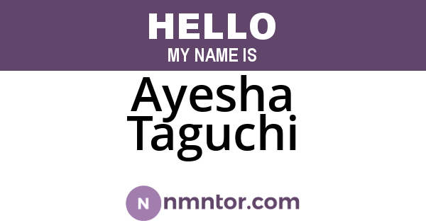 Ayesha Taguchi