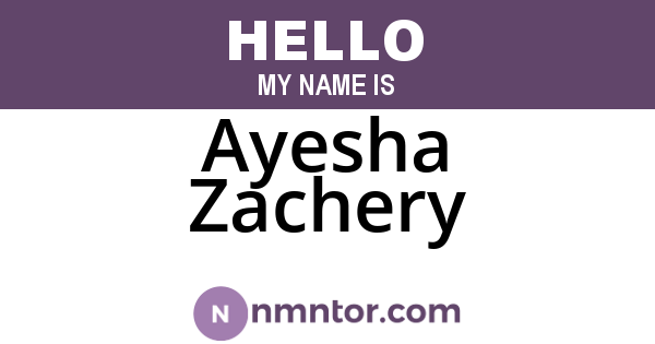 Ayesha Zachery