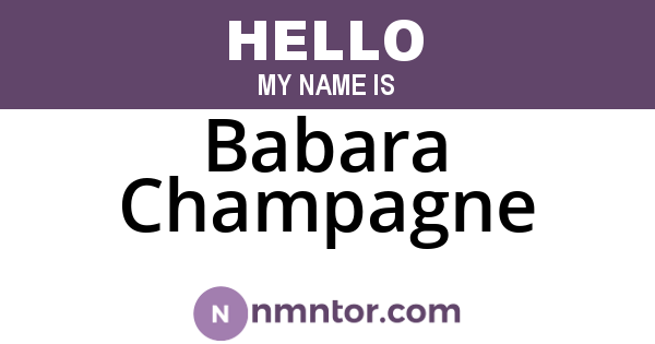 Babara Champagne