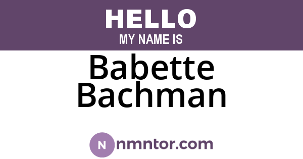 Babette Bachman
